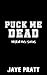 Puck Me Dead: A Masked Men Novel (Masked Men series)