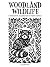 Woodland Wildlife: A Monoch...