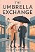 The Umbrella Exchange: A Ra...