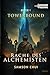 Rache des Alchemisten: Ein ...
