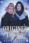 Origines TOSKA (C...