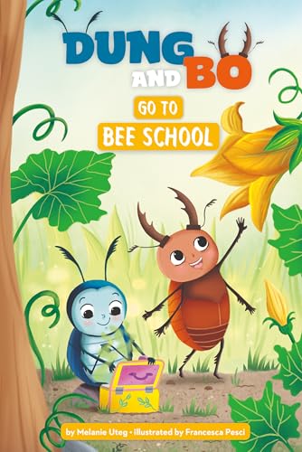 Go to Bee School (Dung & Bo)