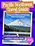Pacific Northwest Travel Gu...