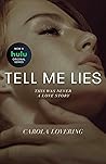 Tell Me Lies