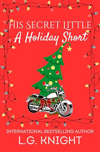 His Secret Little: A Holiday Short (Devil's Wrath MC Daddies Book 5)