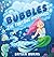 Bubbles the Farting Mermaid by Bryan Burns