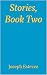 Stories, Book Two