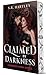 Claimed by Darkness by S R Hartley