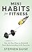 Mini Habits for Fitness: Th...
