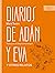 Diarios de Adán y Eva: y otros relatos