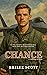 Chance: A Military Romance