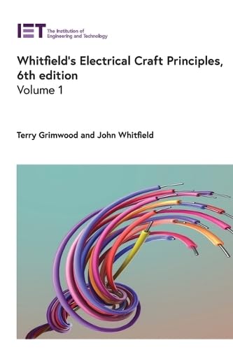 Whitfield's Electrical Craft Principles (Materials, Circuits and Devices)