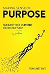 Making Sense of Purpose by Suneet Bhatt