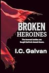 Broken Heroines