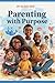 Parenting With Purpose