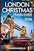 LONDON CHRISTMAS TRAVEL GUIDE 2026 by Amanda Marcus