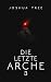 Die letzte Arche 3: Science...