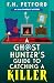A Ghost Hunter's Guide to Catching a Killer by F.H. Petford A Ghost Hunter's Guide to Catching a Killer by F.H. Petford
