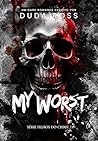 My Worst - Dark R...