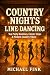 Country Nights Line Dancing...