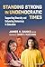 Standing Strong in Undemocratic Times: Supporting Diversity and Enhancing Democracy in Education (Multicultural Education Series)