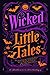 Wicked Little Tales by Serena Knights