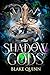 Shadow Gods: Harem inverso ...