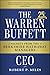 The Warren Buffett CEO: Secrets from the Berkshire Hathaway Managers, 25th Anniversary Edition