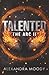 Talented (The ARC)