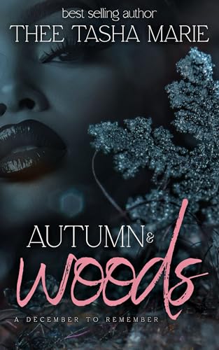 Autumn & Woods: A December To Remember (Kindle Edition)