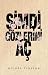 Şimdi Gözlerini Aç (Stay with Me, #3)