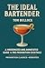 The Ideal Bartender: A Mode...