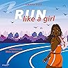 Run Like A Girl