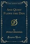 And Quiet Flows t...
