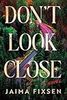 Don't Look Close:...