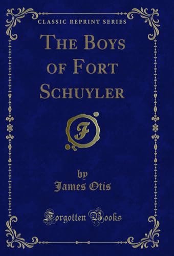 The Boys of Fort Schuyler