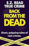 Back From The Dead: The Canoe Man Fraud: An Easy Read True Crime Story (A2-B1 Level English) (Easy Read True Crime Series)