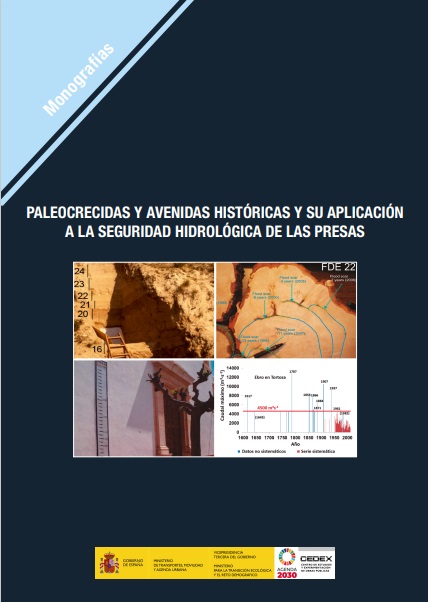 Paleocrecidas y avenidas históricas y su aplicación a la seguridad hidrológica de las presas. M-143