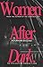 Women After Dark