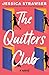 The Quitters Club: A Novel