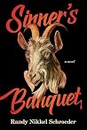 Sinner's Banquet by Randy Schroeder