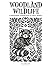 Woodland Wildlife: A Monoch...
