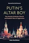 Putin's Altar Boy...