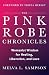 The Pink Robe Chronicles: Womanist Wisdom for Healing, Liberation, and Love