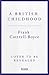 A British Childhood by Frank Cottrell-Boyce