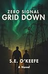 Zero Signal: Grid Down Zero Signal: Grid Down