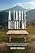 A Table Before Me