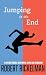 Jumping to the End: A Lifet...