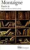 Essais III Essais III
