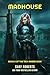 Madhouse: Book 5 of the Tec...